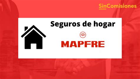 que cubre el seguro de hogar mapfre mas barato